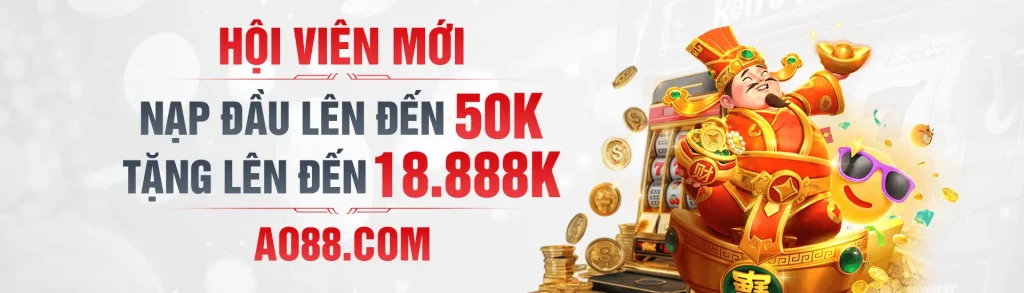 Ao8803 Hội viên mới nạp đầu từ 50k nhận thưởng đến 18.888k